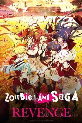 Zombie Land Saga Revenge wiflix