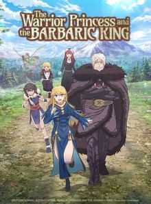 The Warrior Princess and the Barbaric King