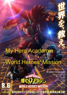 My Hero Academia - World Heroes' Mission wiflix