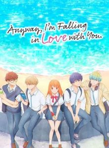 Anyway, I’m Falling in Love with You wiflix