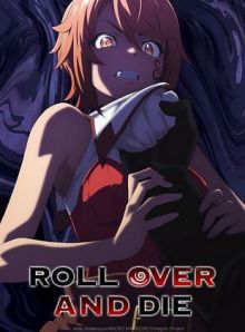 ROLL OVER AND DIE